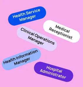 Word bubble graphic listing potential careers in Health Administration such as Health Service Manager,Medical Receptionist, Clinical Operations Manager, and more – featured on StudySelect’s Health Administration courses page